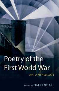 第一次世界大戦詩集<br>Poetry of the First World War : An Anthology
