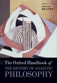 オックスフォード版　分析哲学の歴史ハンドブック<br>The Oxford Handbook of The History of Analytic Philosophy