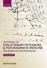 Textbook of Evolutionary Psychiatry and Psychosomatic Medicine : The Origins of Psychopathology（2）