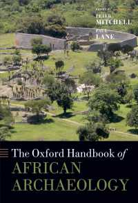 オックスフォード版 アフリカ考古学ハンドブック<br>The Oxford Handbook of African Archaeology