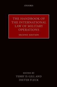 軍事行動に関する国際法：ハンドブック（第２版）<br>The Handbook of the International Law of Military Operations（2）