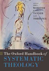 オックスフォード版　組織神学ハンドブック<br>The Oxford Handbook of Systematic Theology