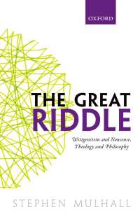 Ｓ．ムルホール著／ウィトゲンシュタインとノンセンス、神学と哲学<br>The Great Riddle : Wittgenstein and Nonsense, Theology and Philosophy