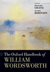 オックスフォード版　ワーズワース・ハンドブック<br>The Oxford Handbook of William Wordsworth