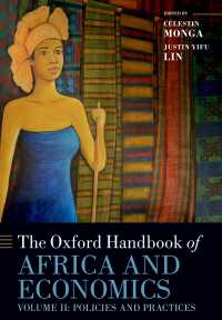 オックスフォード版　アフリカ経済ハンドブック（第２巻）政策と実際<br>The Oxford Handbook of Africa and Economics : Volume 2: Policies and Practices