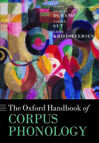 オックスフォード版　コーパス音韻論ハンドブック<br>The Oxford Handbook of Corpus Phonology