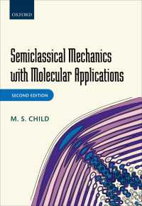 Semiclassical Mechanics with Molecular Applications（2）