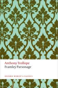 Framley Parsonage : The Chronicles of Barsetshire