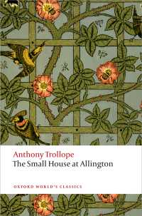 The Small House at Allington : The Chronicles of Barsetshire