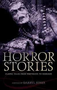 １９世紀の恐怖譚アンソロジー<br>Horror Stories : Classic Tales from Hoffmann to Hodgson