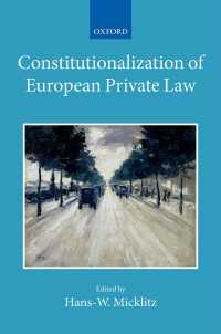 欧州私法の憲法化<br>Constitutionalization of European Private Law : XXII/2