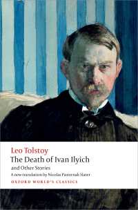 トルストイ『イワン・イリイチの死』ほか（英訳・オックスフォード世界古典叢書）<br>The Death of Ivan Ilyich and Other Stories