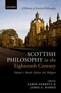 スコットランド哲学史：１８世紀１<br>Scottish Philosophy in the Eighteenth Century, Volume I : Morals, Politics, Art, Religion