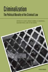 犯罪化：刑法の政治的モラル<br>Criminalization : The Political Morality of the Criminal Law