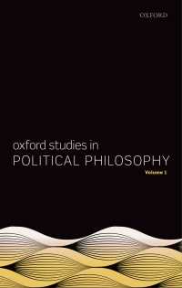 オックスフォード政治哲学研究１<br>Oxford Studies in Political Philosophy, Volume 1