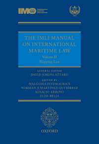 IMLI国際海事法マニュアル 第２巻：海運法<br>The IMLI Manual on International Maritime Law Volume II Shipping Law
