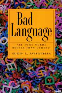 悪い言葉：ことば遣いの優劣はあるか<br>Bad Language : Are Some Words Better Than Others?