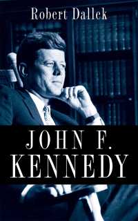 ジョン・Ｆ・ケネディ<br>John F. Kennedy