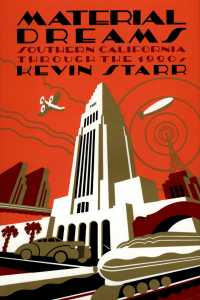 Material Dreams : Southern California through the 1920s