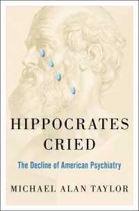 Hippocrates Cried : The Decline of American Psychiatry