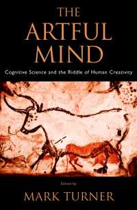 Ｍ・ターナー編／アートフル・マインド：認知科学と人間の創造性の謎<br>The Artful Mind : Cognitive Science and the Riddle of Human Creativity