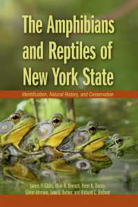 The Amphibians and Reptiles of New York State : Identification, Natural History, and Conservation