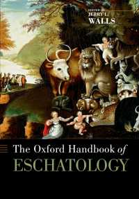 オックスフォード版　終末論ハンドブック<br>The Oxford Handbook of Eschatology