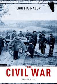 南北戦争小史<br>The Civil War : A Concise History