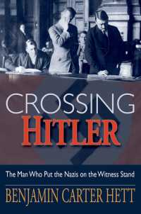 ヒトラーを法廷に引き出した男<br>Crossing Hitler : The Man Who Put the Nazis on the Witness Stand