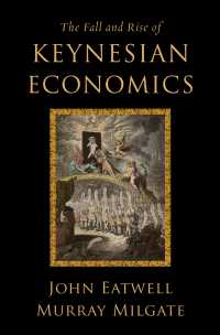 ケインズ経済学の盛衰<br>The Fall and Rise of Keynesian Economics