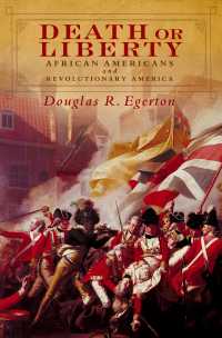 アフリカ系アメリカ人とアメリカ独立革命<br>Death or Liberty : African Americans and Revolutionary America