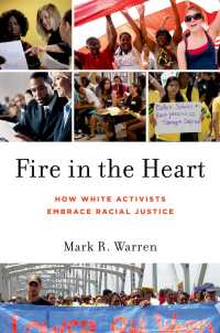 Fire in the Heart : How White Activists Embrace Racial Justice