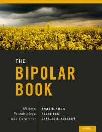 The Bipolar Book : History, Neurobiology, and Treatment