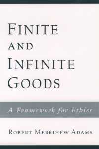 Finite and Infinite Goods : A Framework for Ethics