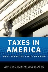 誰もが知っておきたいアメリカの税<br>Taxes in America : What Everyone Needs to Know&reg;