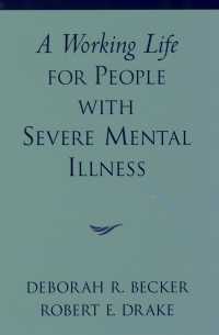 重度精神障害者の就労援助<br>A Working Life for People with Severe Mental Illness