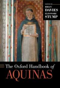 オックスフォード版　アクィナス・ハンドブック<br>The Oxford Handbook of Aquinas
