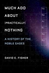 希ガスの歴史<br>Much Ado about (Practically) Nothing : A History of the Noble Gases