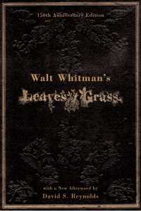 ホイットマン『草の葉』刊行１５０周年記念版<br>Walt Whitman's Leaves of Grass