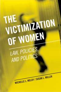 女性の被害者：法、政策と政治<br>The Victimization of Women : Law, Policies, and Politics