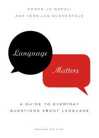 言語の疑問に答える（第２版）<br>Language Matters : A Guide to Everyday Questions About Language（2）