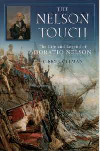 The Nelson Touch : The Life and Legend of Horatio Nelson