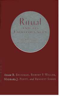 Ritual and Its Consequences : An Essay on the Limits of Sincerity