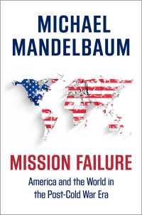 失敗したミッション：アメリカとポスト冷戦世界<br>Mission Failure : America and the World in the Post-Cold War Era