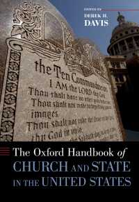 オックスフォード アメリカの教会と国家ハンドブック<br>The Oxford Handbook of Church and State in the United States