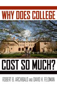 なぜ米国の大学は学費が高いのか<br>Why Does College Cost So Much?