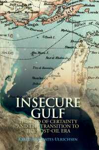 Insecure Gulf : The End of Certainty and the Transition to the Post-oil Era