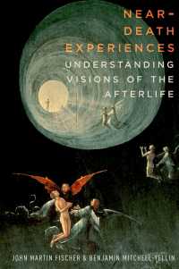 臨死体験を理解する<br>Near-Death Experiences : Understanding Visions of the Afterlife