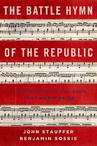The Battle Hymn of the Republic : A Biography of the Song That Marches On