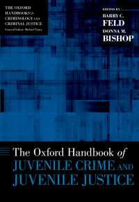オックスフォード少年犯罪・少年司法ハンドブック<br>The Oxford Handbook of Juvenile Crime and Juvenile Justice